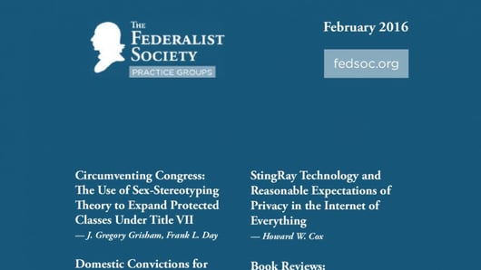 Federalist Society Review, Volume 17, Issue 1