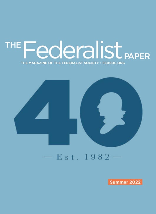 The Federalist Paper, Summer 2022