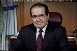The Unexpected Scalia: A Conservative Justice's Liberal Opinions