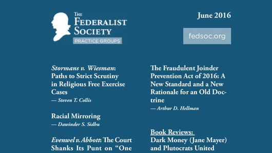 Federalist Society Review, Volume 17, Issue 2